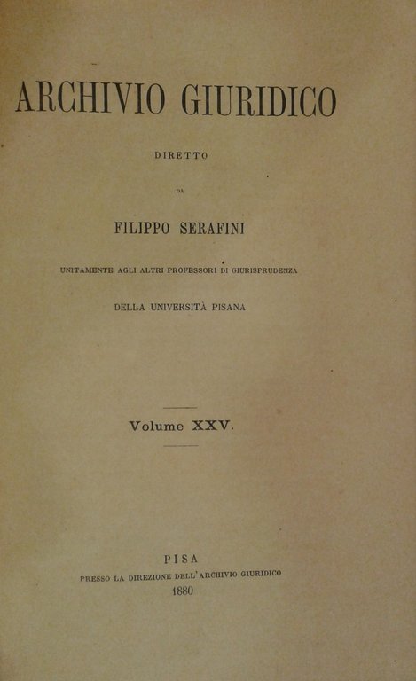Archivio Giuridico. Diretto da Filippo Serafini. Volume XXV | Immagine Gallery 2