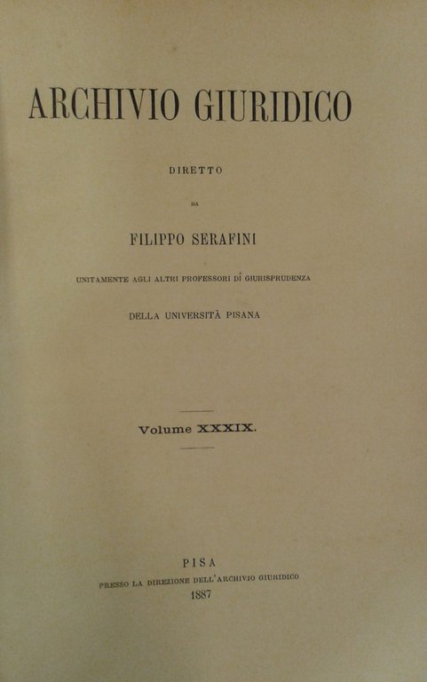 Archivio Giuridico. Diretto da Filippo Serafini. Volume XXXIX | Immagine Gallery 2