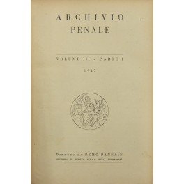 Archivio penale. Volume III - Anno 1947