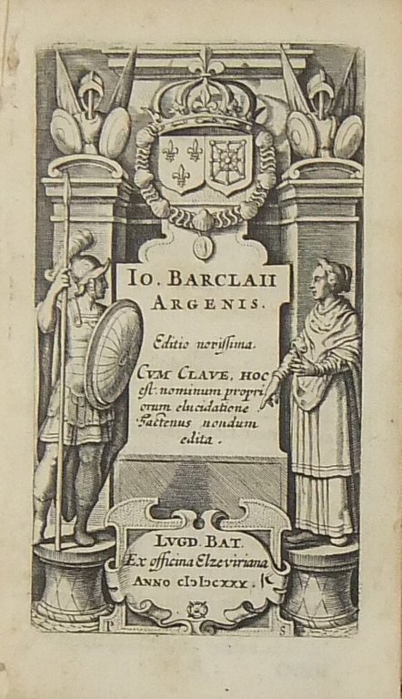 Argenis. Editio novissima. Cum clave hoc est nominum propriorum elucidatione … | Immagine Gallery 2