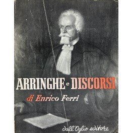 Arringhe e discorsi. A cura di Bruno Cassinelli | Immagine principale