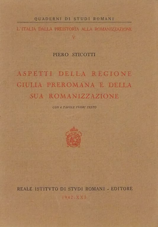 Aspetti della regione Giulia preromana e della sua romanizzazione. Con … | Immagine Gallery 2