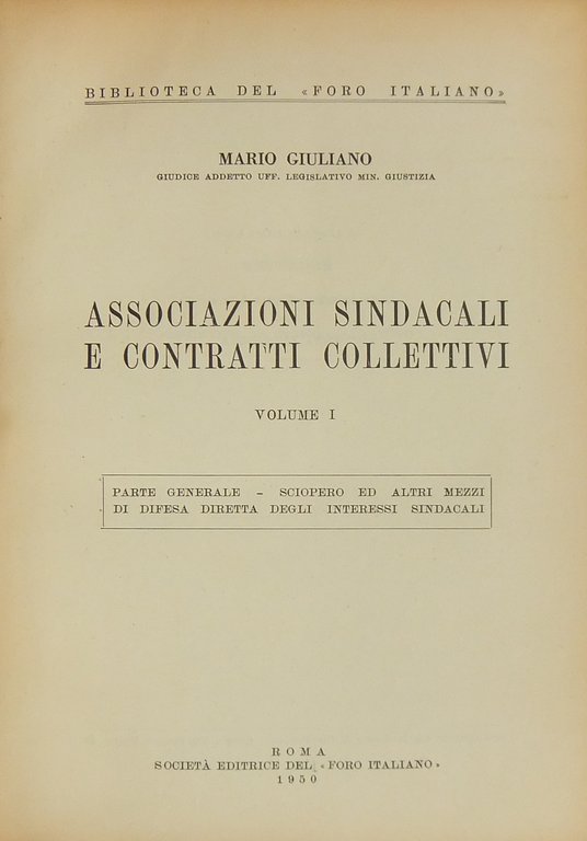 Associazioni sindacali e contratti collettivi. Vol. I - Parte generale. … | Immagine Gallery 2
