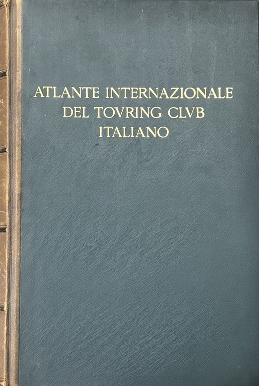 Atlante internazionale del Touring Club Italiano. Centosettanta tavole principali. Centotrenta … | Immagine Gallery 2