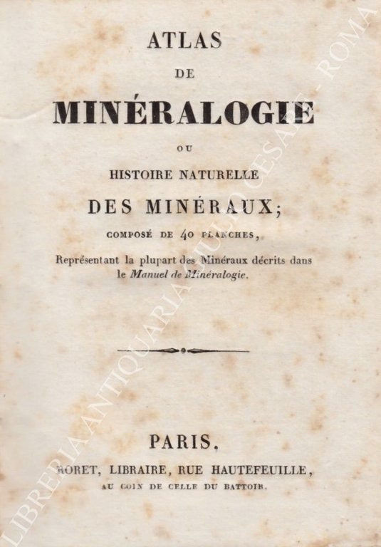 Atlas de Mineralogie ou histoire naturelle des mineraux; compose de … | Immagine Gallery 2