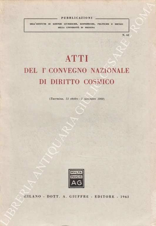 Atti del I° convegno nazionale di diritto cosmico. (Taormina, 31 … | Immagine Gallery 2