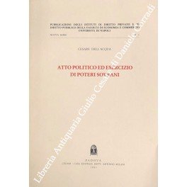 Atto politico ed esercizio di poteri sovrani. Profili di teoria …