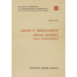 Azioni e obbligazioni delle società nella giurisprudenza