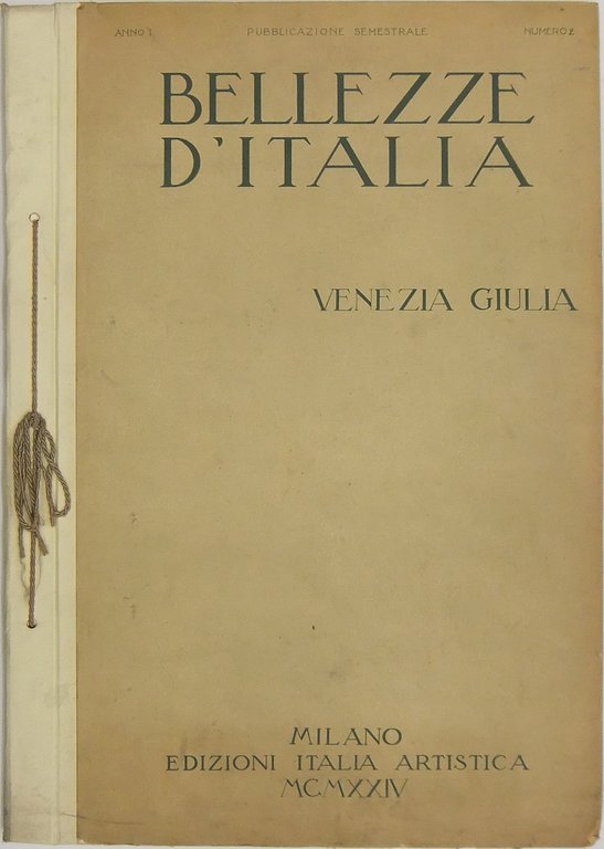 Bellezze d'Italia. Direttore-fondatore Mario Giordano. Anno I vol. II - … | Immagine Gallery 2