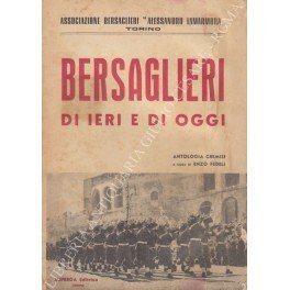 Bersaglieri di ieri e di oggi. Antologia cremisi