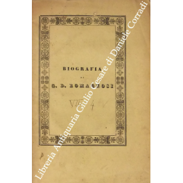 Biografia di G. D. Romagnosi con appendice di Defendente Sacchi