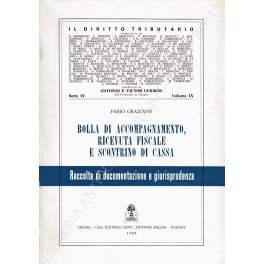 Bolla di accompagnamento, ricevuta fiscale e scontrino di cassa