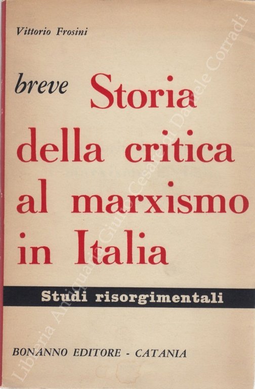 Breve storia della critica al marxismo in Italia | Immagine Gallery 2