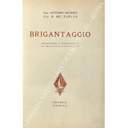Brigantaggio. Traduzione e compilazione di Francesco Stocchetti | Immagine Gallery 1