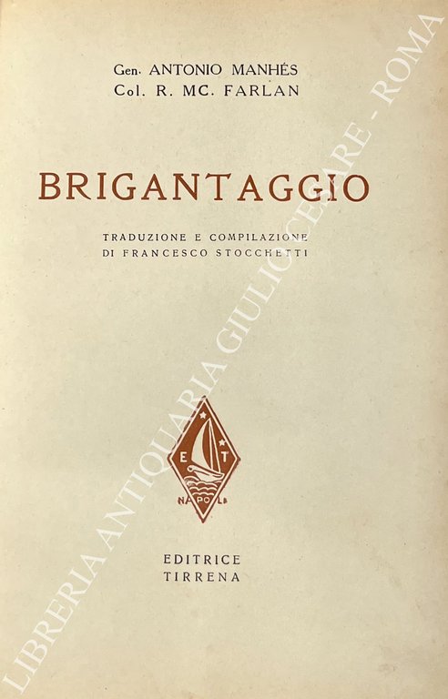 Brigantaggio. Traduzione e compilazione di Francesco Stocchetti | Immagine Gallery 2