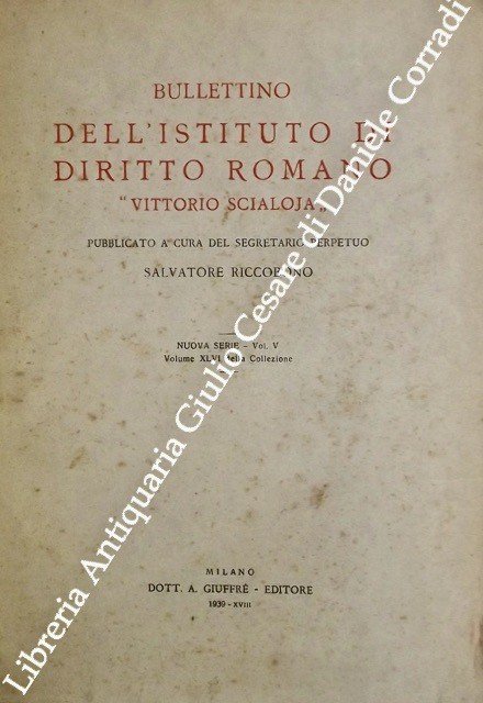 Bullettino Dell'Istituto di Diritto Romano Vittorio Scialoja. Nuova serie - … | Immagine Gallery 2