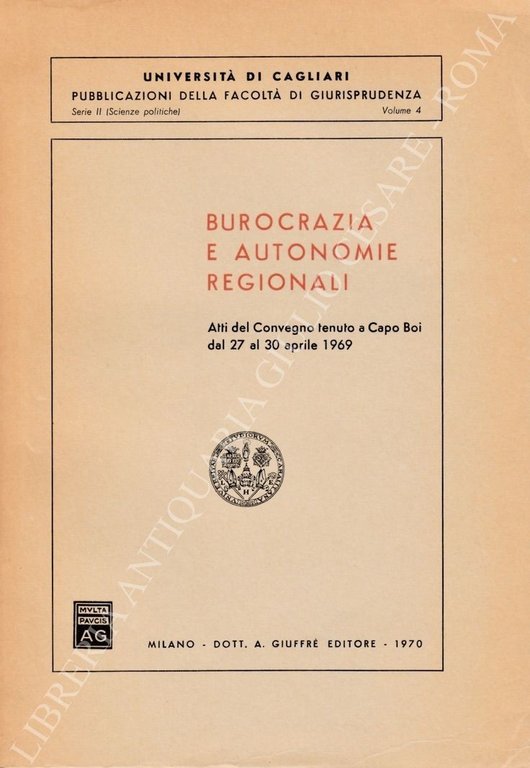 Burocrazia e autonomie regionali. Atti del Convegno tenuto a Capo … | Immagine Gallery 2