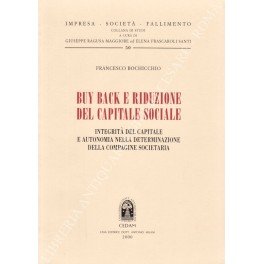 Buy back e riduzione del capitale sociale. Integrità del capitale …