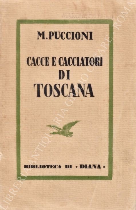 Cacce e cacciatori di Toscana. Ricordi e riflessioni con illustrazioni | Immagine Gallery 2