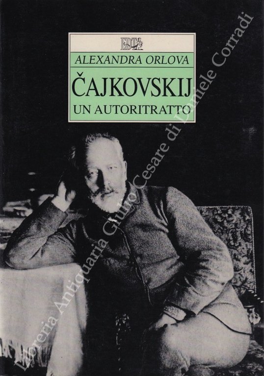 Cajkovskij. Un autoritratto. Edizione italiana a cura di Maria Rosaria … | Immagine Gallery 2