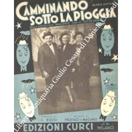 Camminando sotto la pioggia. Dallo spettacolo Macario 1940-41 Tutte donne