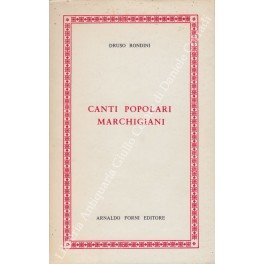 Canti popolari marchigiani raccolti a Fossombrone