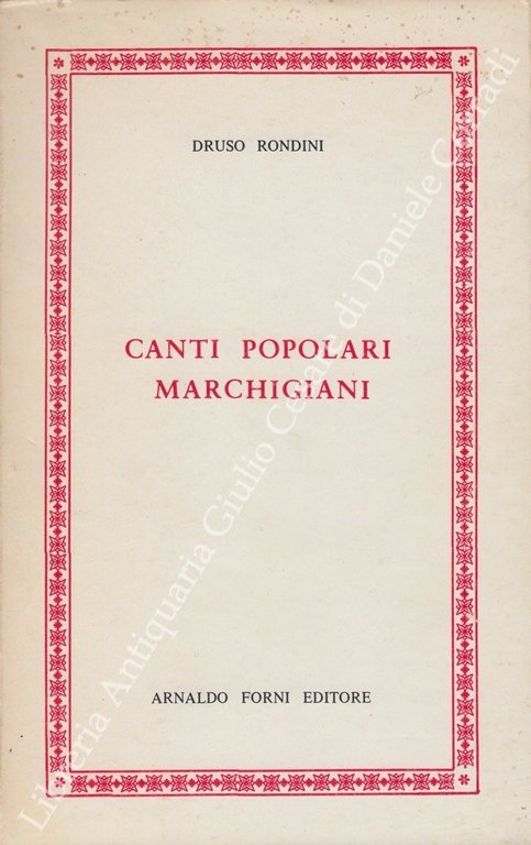 Canti popolari marchigiani raccolti a Fossombrone | Immagine Gallery 2
