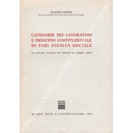 Categorie dei lavoratori e principio costituzionale di pari dignità sociale. …