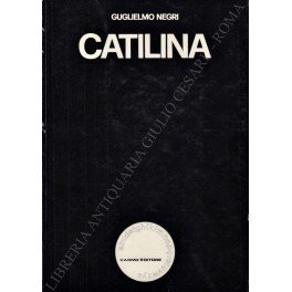 Catilina. Introduzione di Attilio Marinari