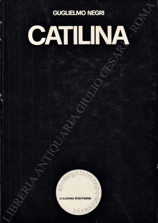 Catilina. Introduzione di Attilio Marinari | Immagine Gallery 2