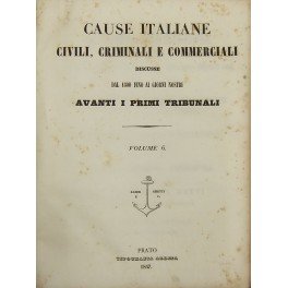 Cause italiane civili, criminali e commerciali discusse dal 1800 fino …