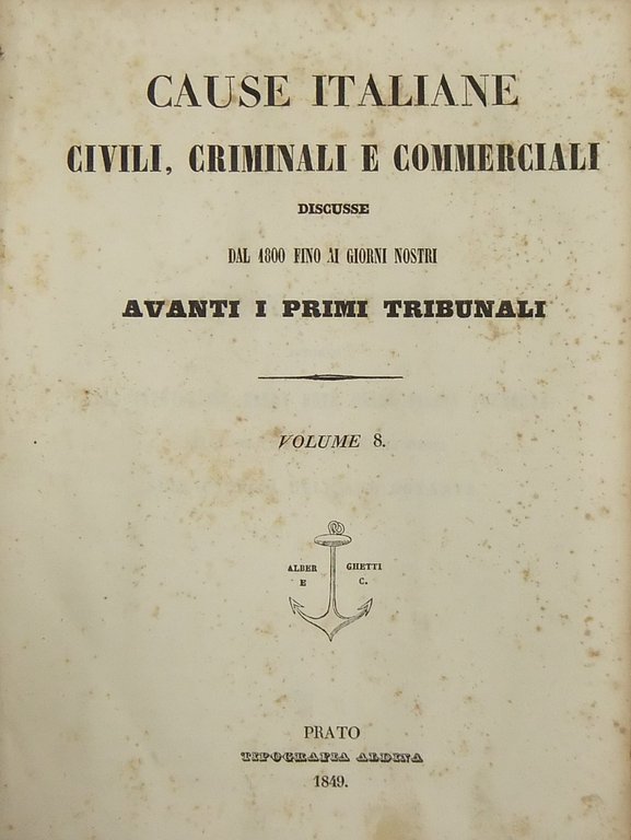 Cause italiane civili, criminali e commerciali discusse dal 1800 fino … | Immagine Gallery 2