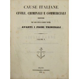 Cause italiane civili, criminali e commerciali discusse dal 1800 fino …