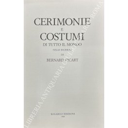 Cerimonie e costumi di tutto il mondo nelle incisioni di …