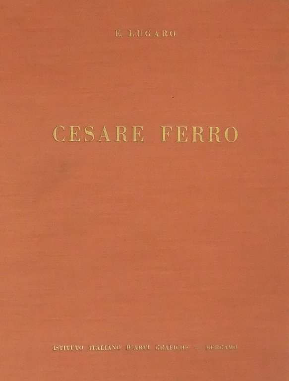 Cesare Ferro. Con 58 illustrazioni nel testo e 74 tavole … | Immagine Gallery 2