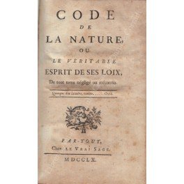 Code de la nature, ou le veritable esprit de ses …