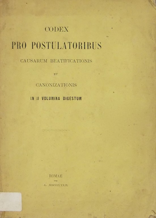 Codex pro postulatoribus causarum beatificationis et canonizationis in II volumina … | Immagine Gallery 2