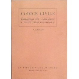 Codice civile. Disposizioni per l'attuazione e disposizioni transitorie
