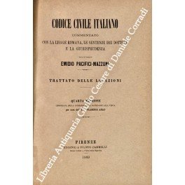 Codice civile italiano commentato con la legge romana, le sentenze … | Immagine principale