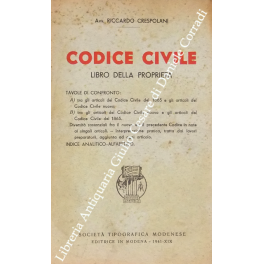 Codice civile. Libro della proprieta. Tavole di confronto: a) tra …