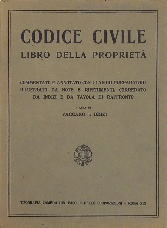 Codice civile. Libro della proprietà. Commentato ed annotato con i … | Immagine Gallery 2