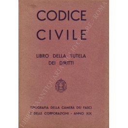 Codice civile. Libro della tutela dei diritti