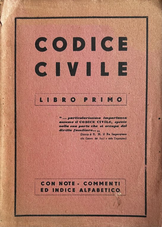 Codice civile. Libro Primo. Con note, chiarimenti, indice alfabetico | Immagine Gallery 2