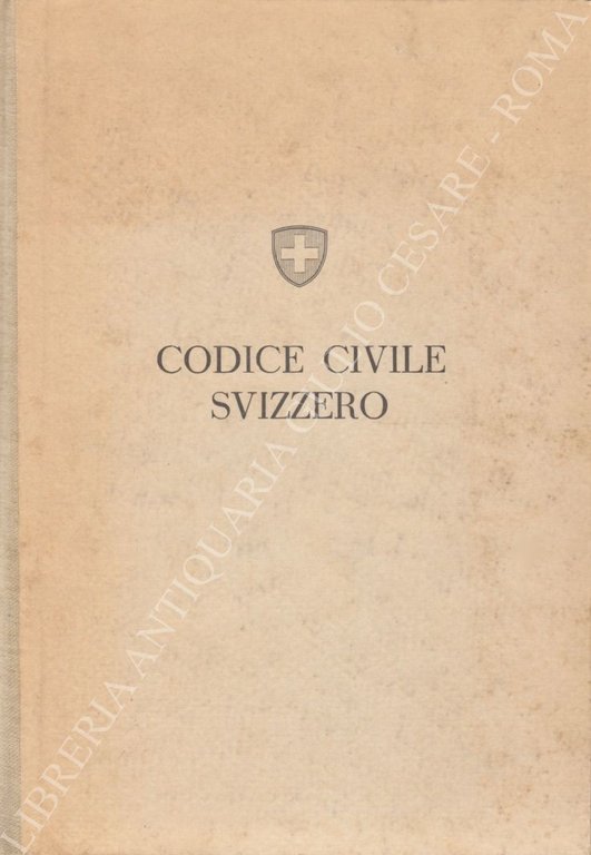 Codice civile svizzero (del 10 dicembre 1907). Con le modificazioni … | Immagine Gallery 2