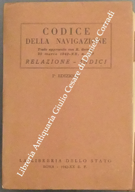 Codice della navigazione. Testo approvato con R. decreto 30 marzo … | Immagine Gallery 2