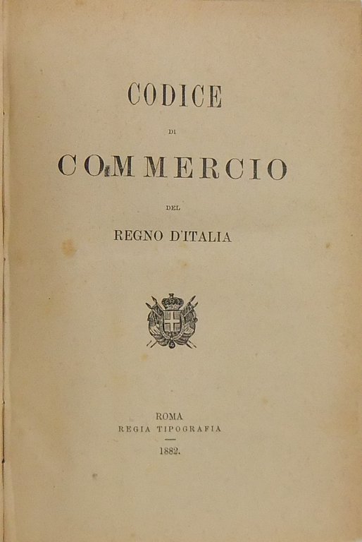 Codice di commercio del Regno d'Italia. UNITO A: Disposizioni transitorie … | Immagine Gallery 2