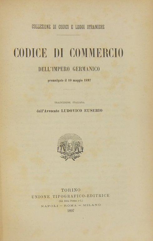 Codice di Commercio dell'Impero Germanico promulgato il 10 maggio 1897. … | Immagine Gallery 2