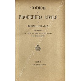 Codice di procedura civile del Regno d'Italia con l'aggiunta di …