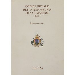 Codice penale della Repubblica di San Marino (1865). Con scritti …