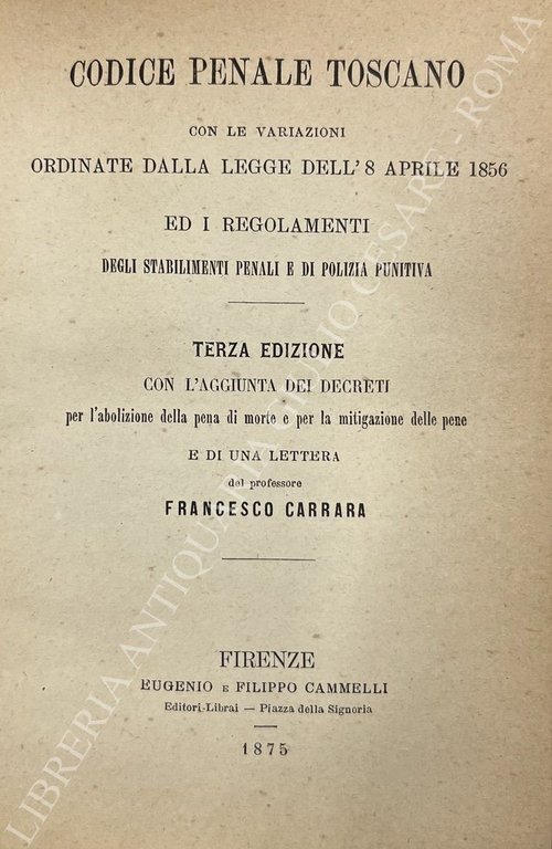 Codice Penale Toscano con le variazioni ordinate dalla legge dell'8 … | Immagine Gallery 2